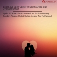 Love Spell Caster In Johannesburg City Call +27782830887